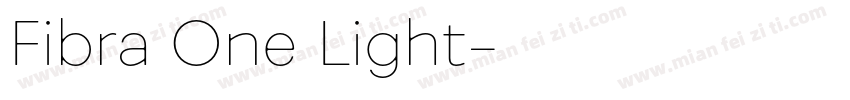 Fibra One Light字体转换